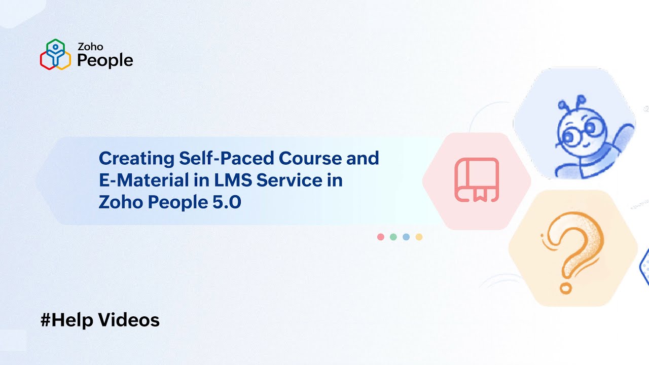 Creating Self-Paced Course & E-Material in LMS Service in Zoho People 5.0 | Help Videos |Zoho People