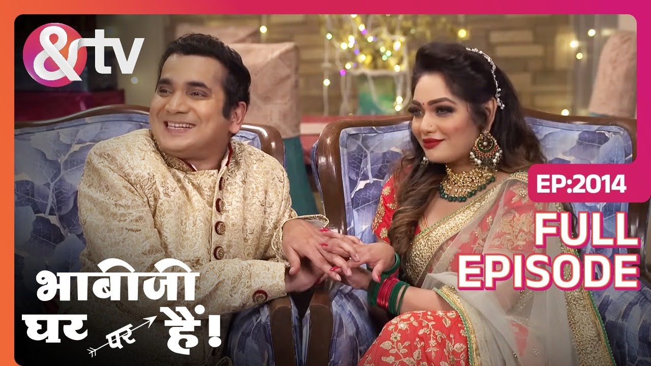 क्या Saxena की सगाई Champa से होगी ? |24 Feb 23|Bhabi Ji Ghar Par Hai|Full Ep.2014| @And TV