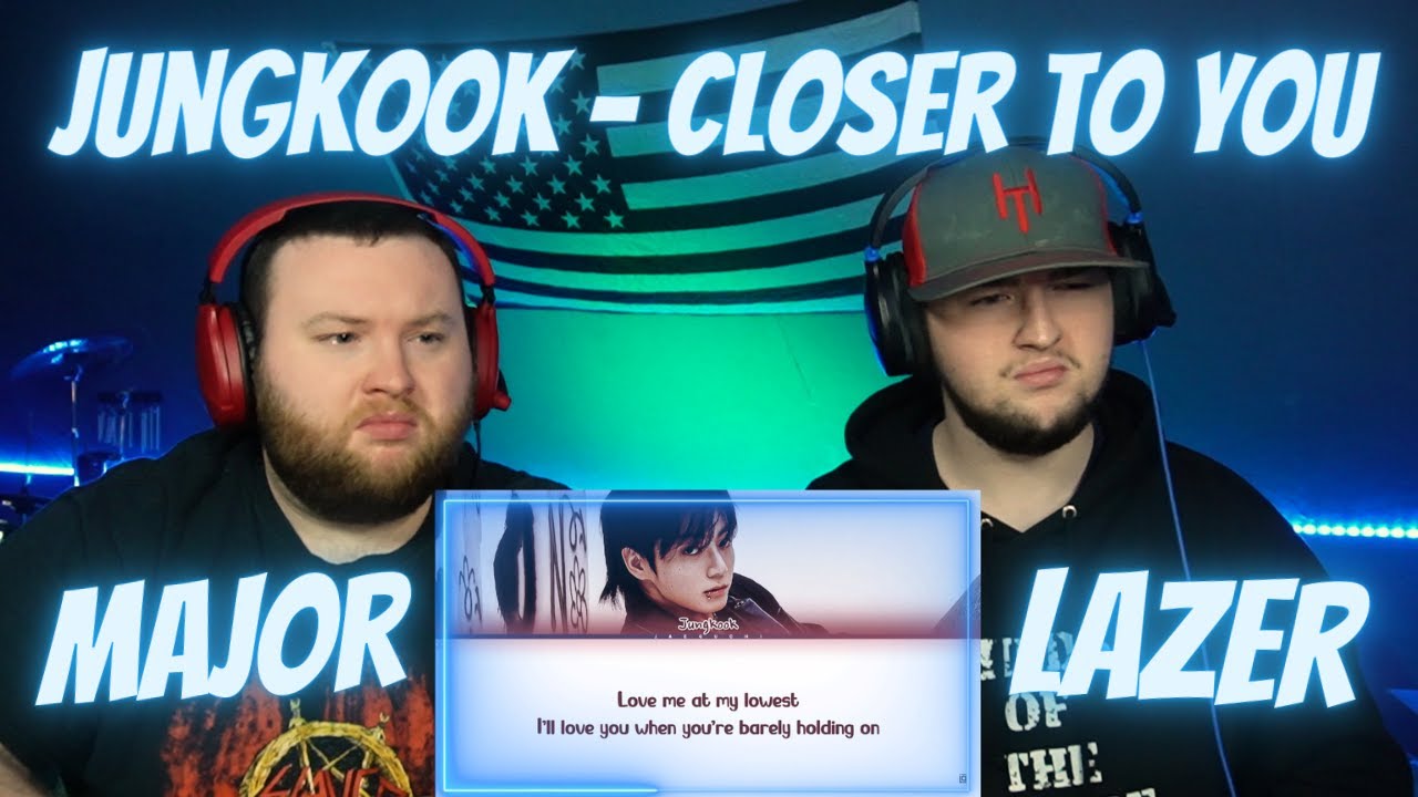 Jungkook (정국) 'Closer to You (feat. Major Lazer)' Lyrics | Reaction!!
