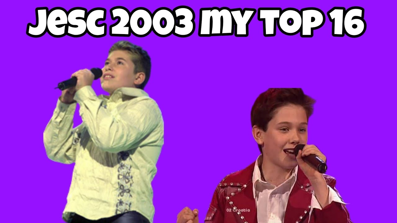 Junior Eurovision 2003 | My Top 16