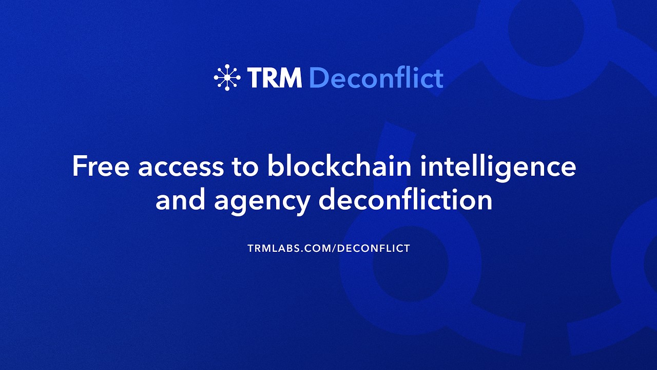 Why Deconfliction is the Biggest Challenge in Cross-Border Crypto Investigations | TRM Labs