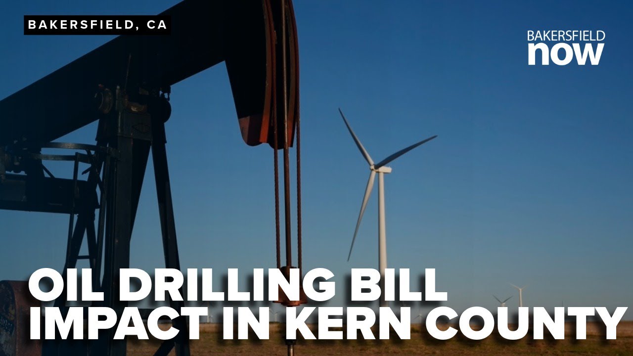 Kern County oil drilling bill promises economic stability and environmental safeguards