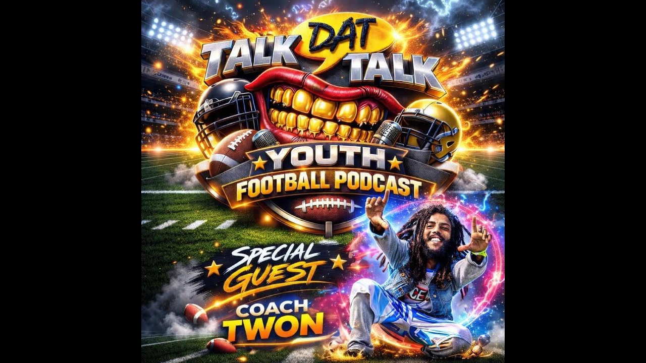 Talk Dat Talk Youth Football podcast