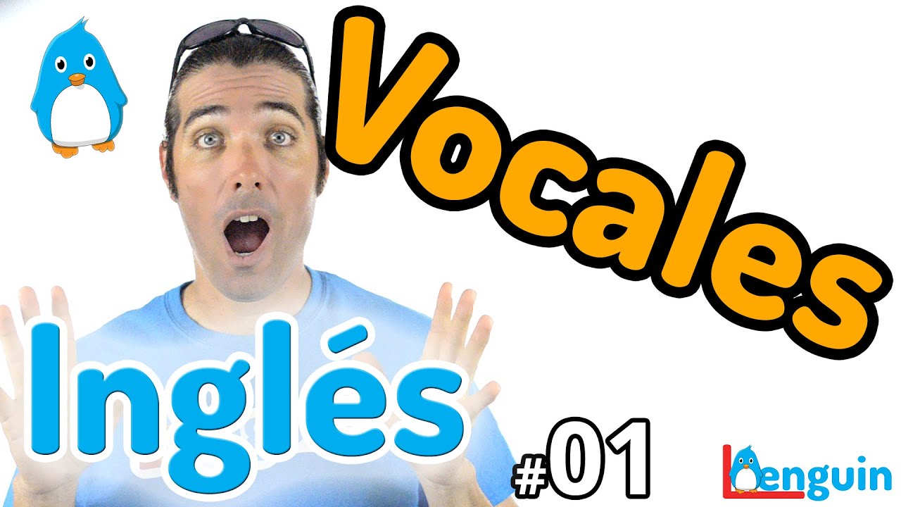 Aprende Inglés - Sonidos de las Vocales (Lección 1)