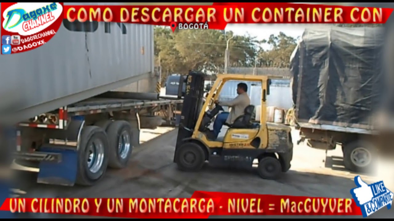 COMO DESCARGAR UN CONTAINER CON UN CILINDRO Y UN MONTACARGA - NIVEL MacGUYVER