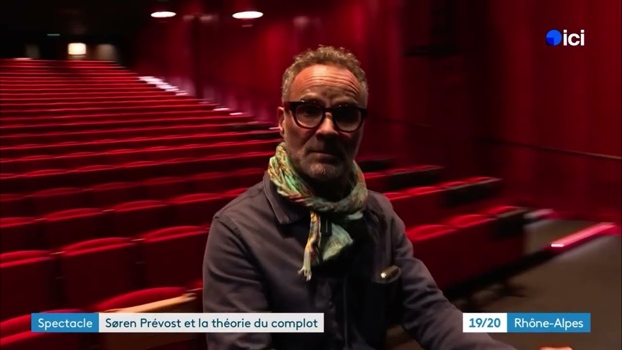 Spectacle : S&ouml;ren Pr&eacute;vost et la th&eacute;orie du complot