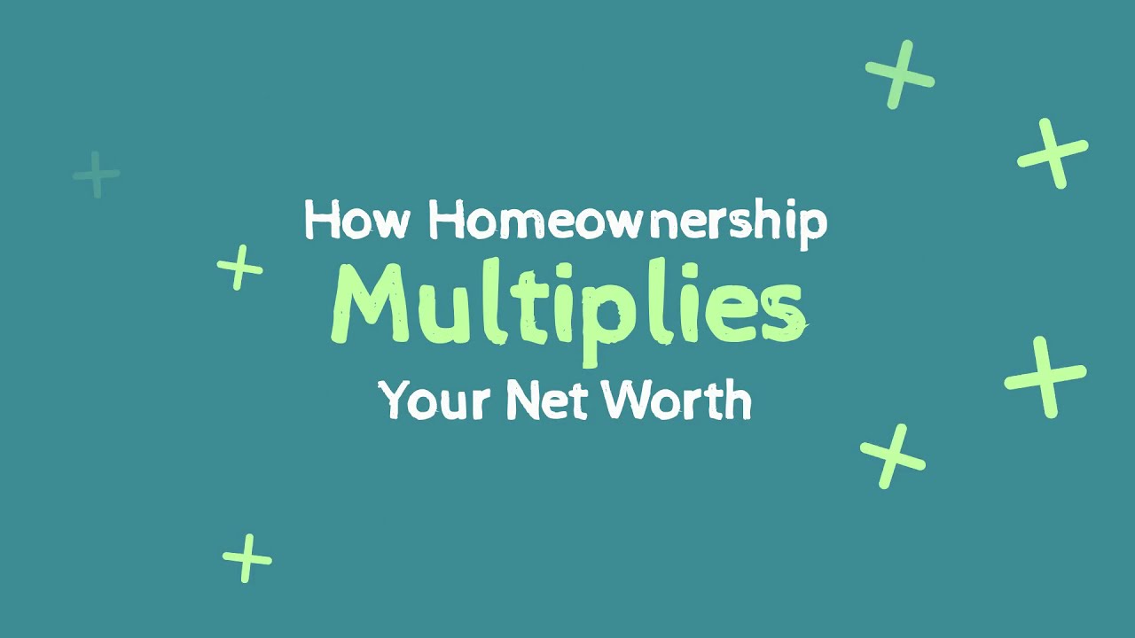 Homeownership multiplies Your Net Worth!  Presented by Terri Pascarelli, MVP Realty