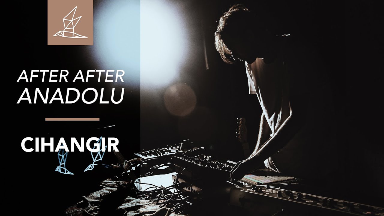 After After Anadolu / Cihangir Aslan Live at Valide Sultan Bendi