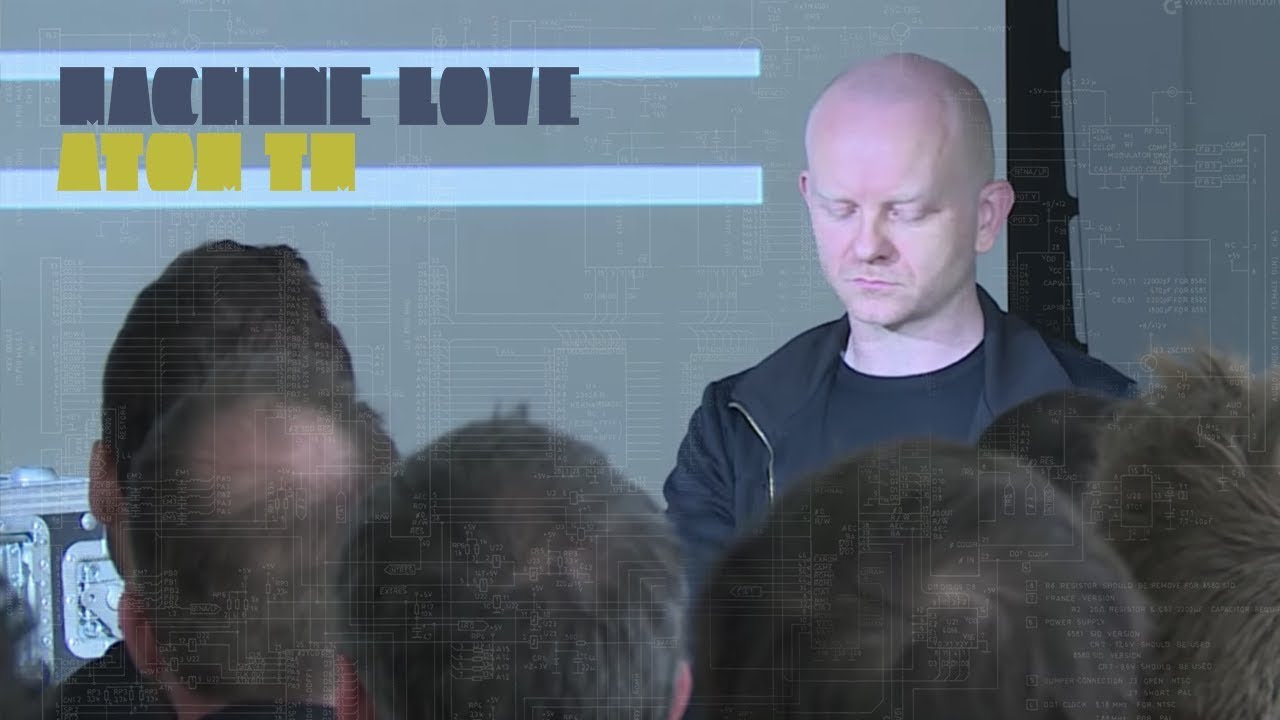 Machine Love: Atom™ - Part 2