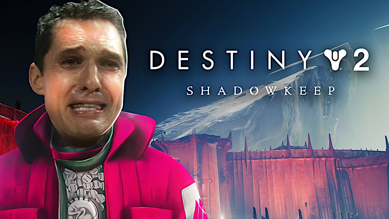 Destiny 2: Shadowkeep but I laugh until my toes explode