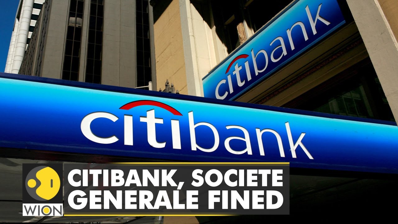 Brazil's antitrust watchdog fines Citibank, Societe Generale | World Business Watch | WION