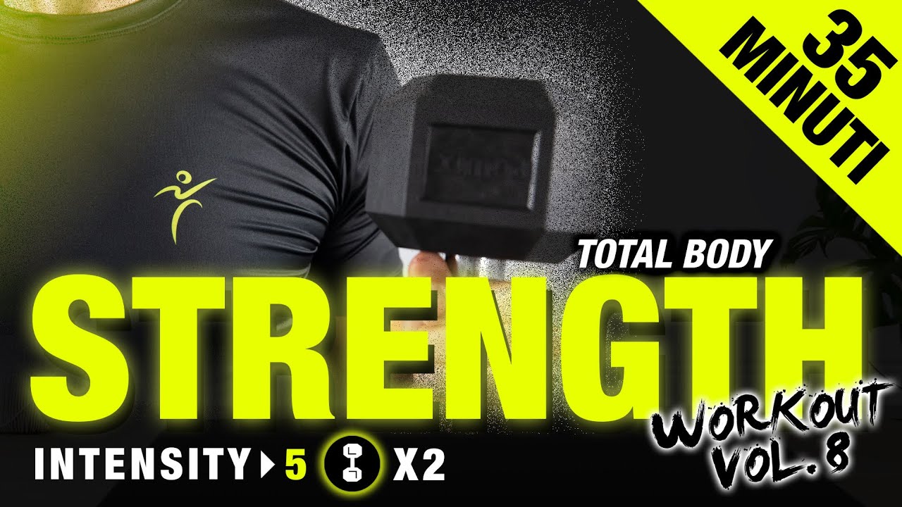 TOTAL BODY CON I PESI| STRENGTH WORKOUT VOL. 8- 35 min.