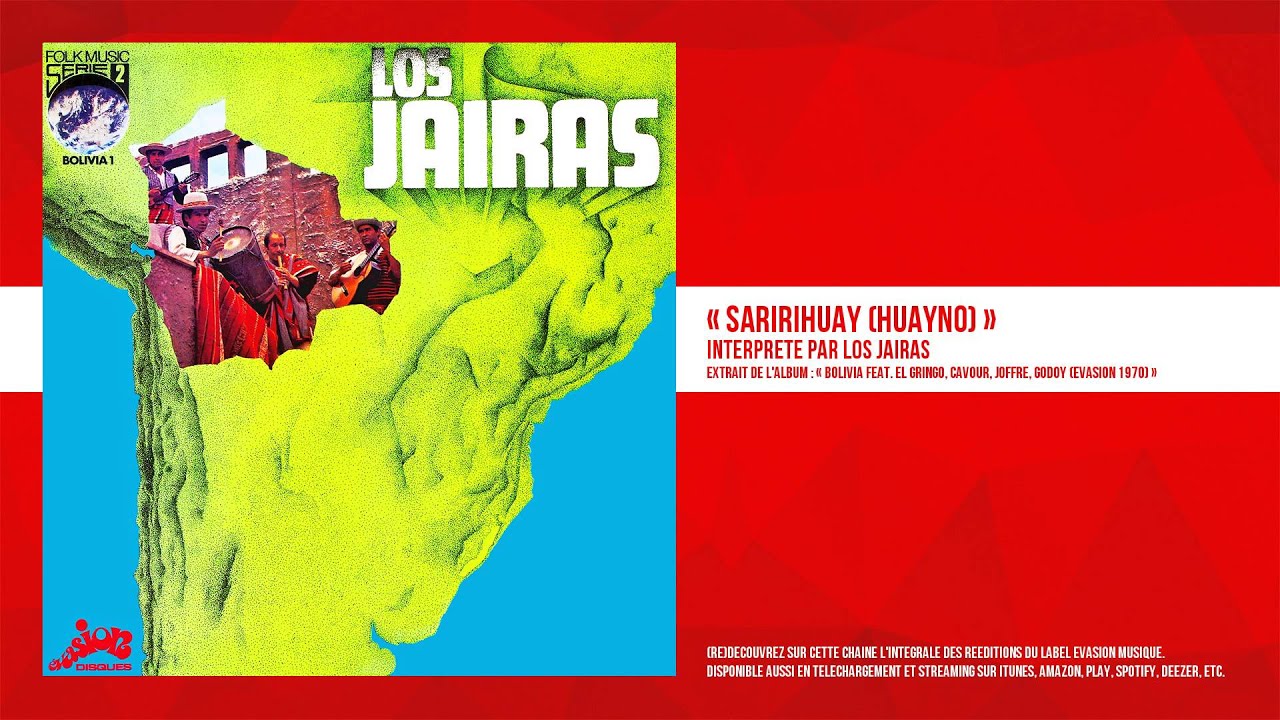 « Saririhuay (Huayno) » - Los Jairas - Remasterisé
