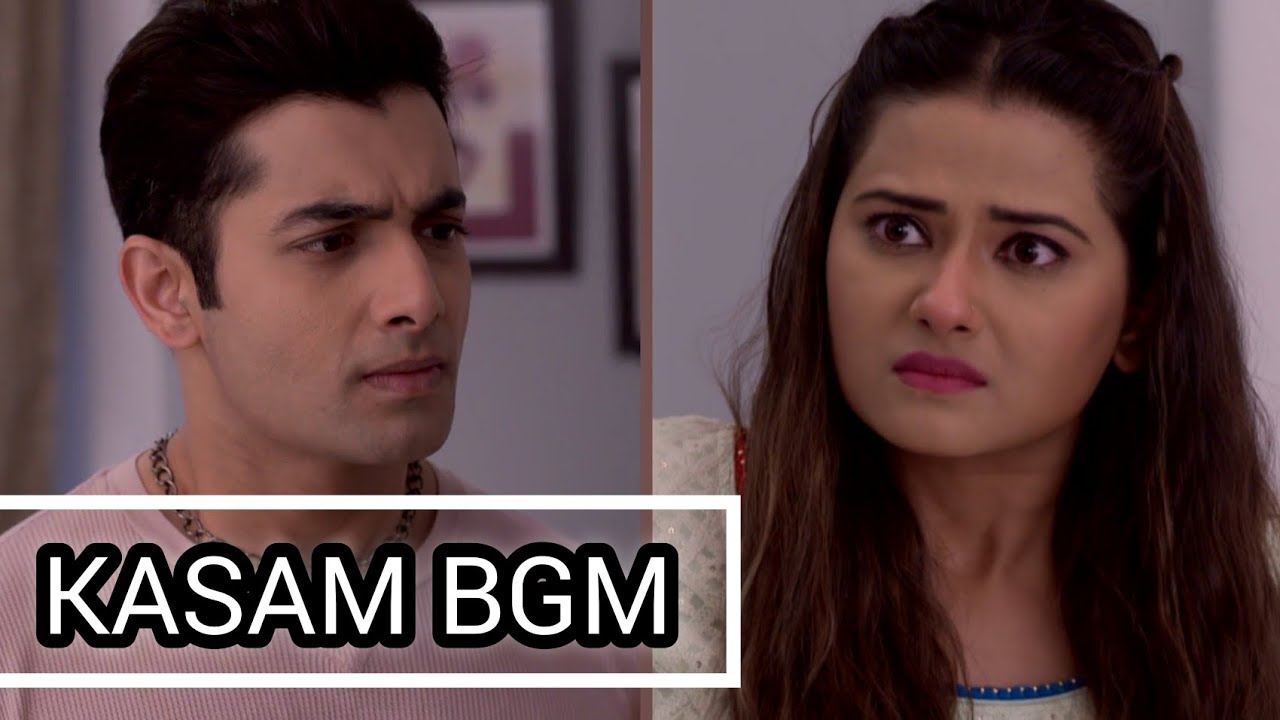 Kasam BGM (Ep 597) Ranbir-Kritika