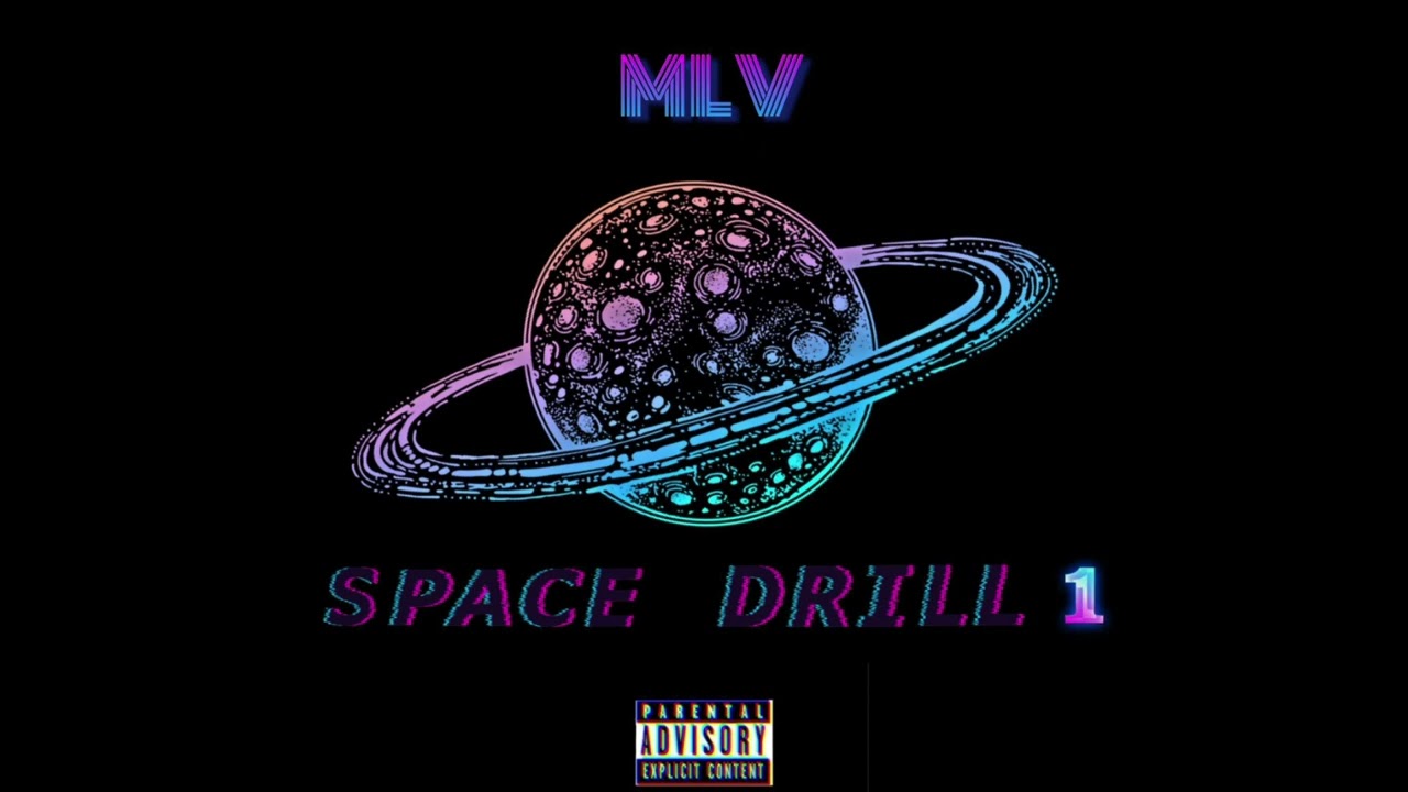 MLV - Space Drill 1