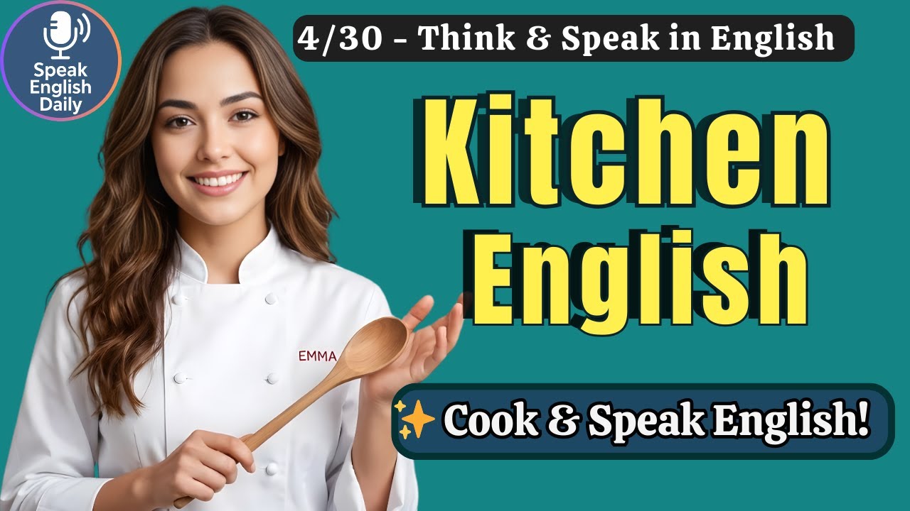 Kitchen English &mdash; 35 Easy Cooking Phrases | Day 4 | Shadowing Practice for Beginners