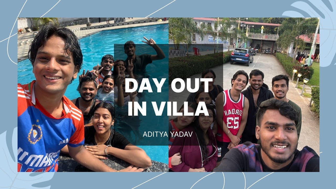 &ldquo;A Perfect Day Out in Villa 🏊 🏡