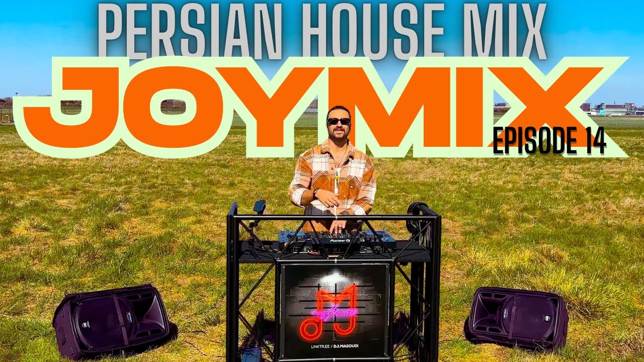 New Persian House MiX 2025 (JoYMiX 14) -  جدیدترین میکس هاوس ایرانی