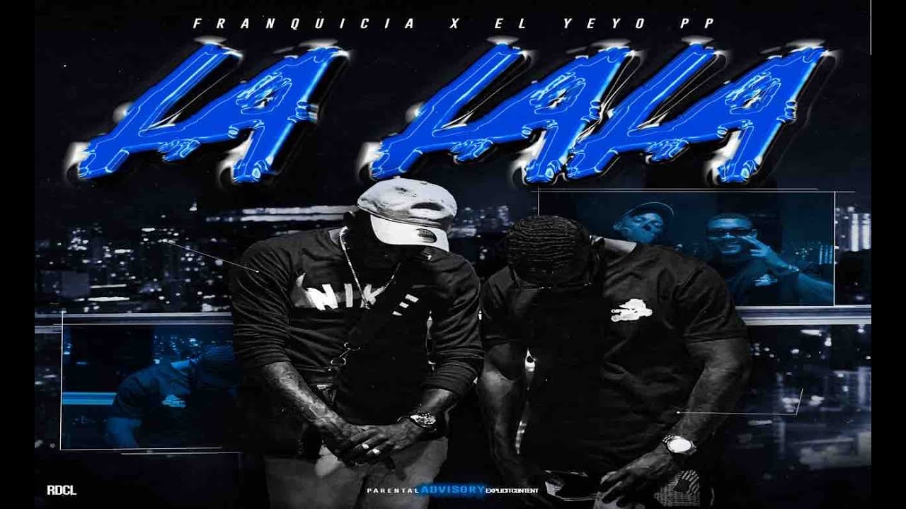 La lala - Franquicia - @elyeyodelapp Prod @laformulapty ( VIDEO OFICIAL visualizer)
