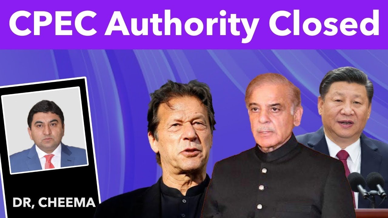 Pakistan Closes CPEC Authority: Is this Blow to Pakistan China Relations and Investments in Pakistan