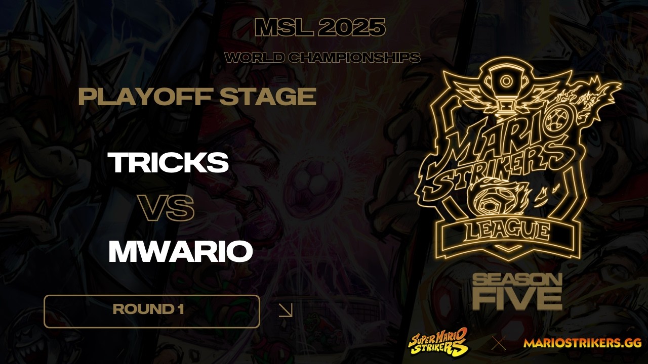 Mwario vs Tricks  2025 MSL MSC World Championships Playoffs Round 1