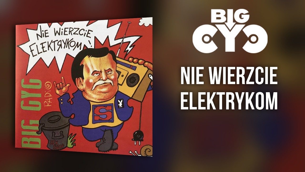 BIG CYC - Nie Wierzcie Elektrykom | 9 - Nie Wierzcie Elektrykom (1991)