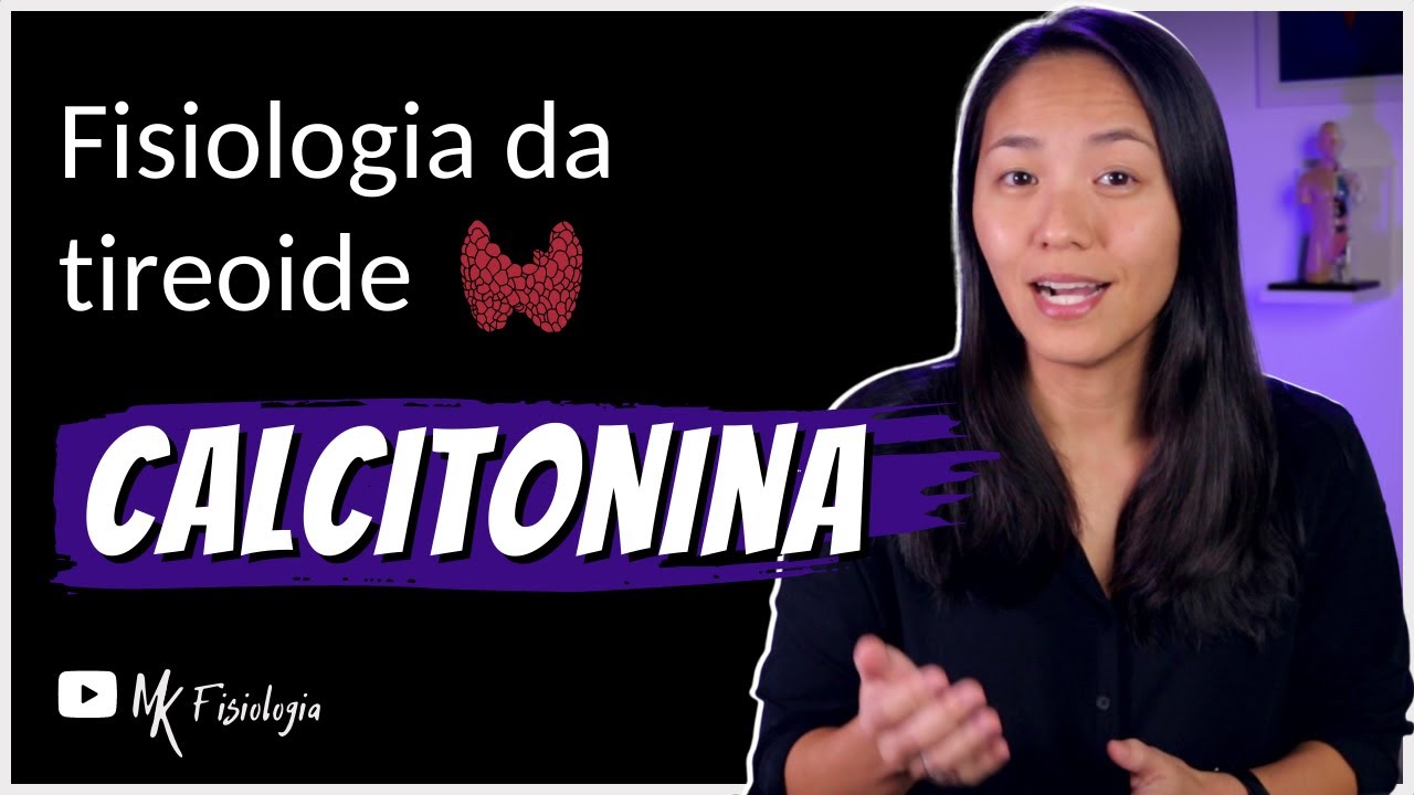 TIREOIDE: CALCITONINA | MK Fisiologia