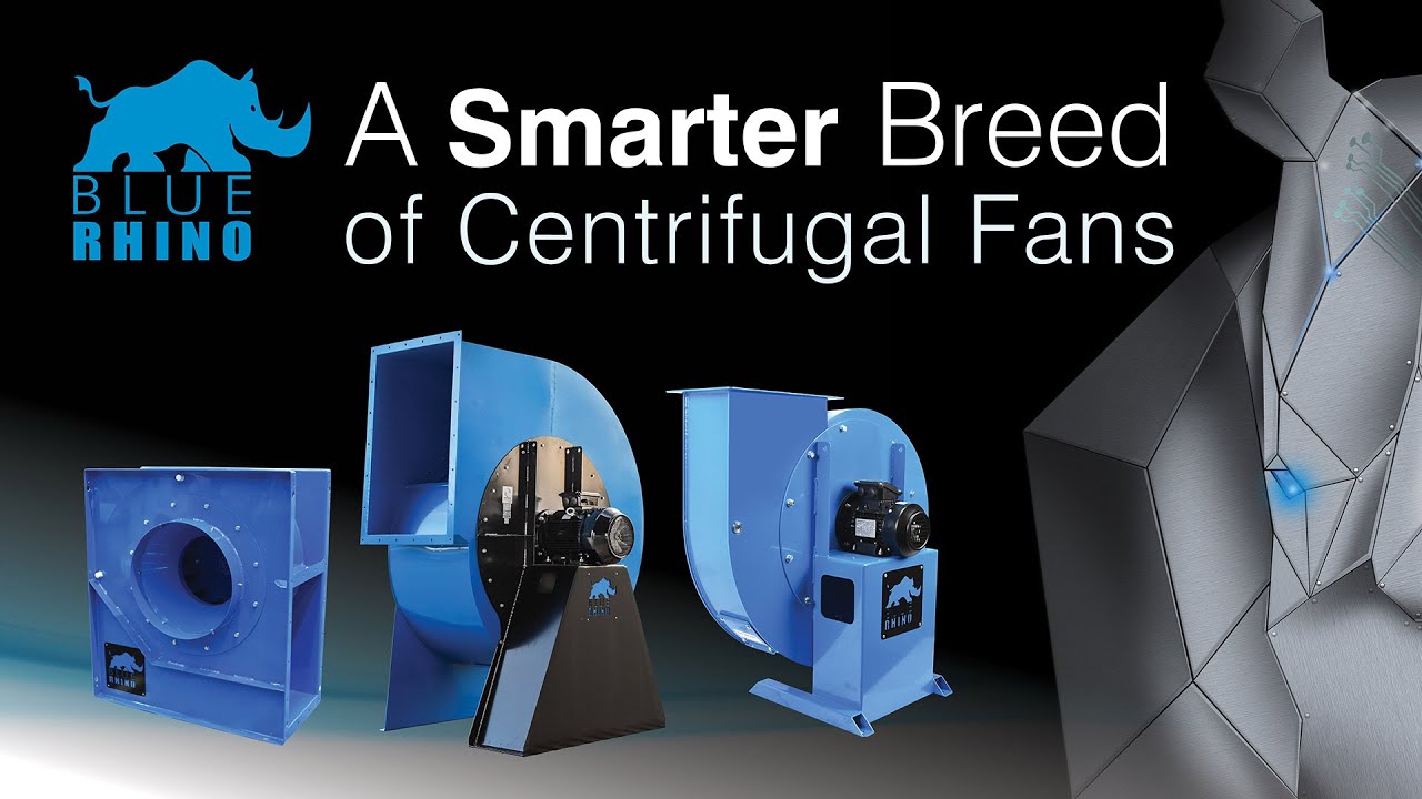 Blue Rhino - A Smarter Breed of Centrifugal Fan!  |  Single-Width Single-Inlet