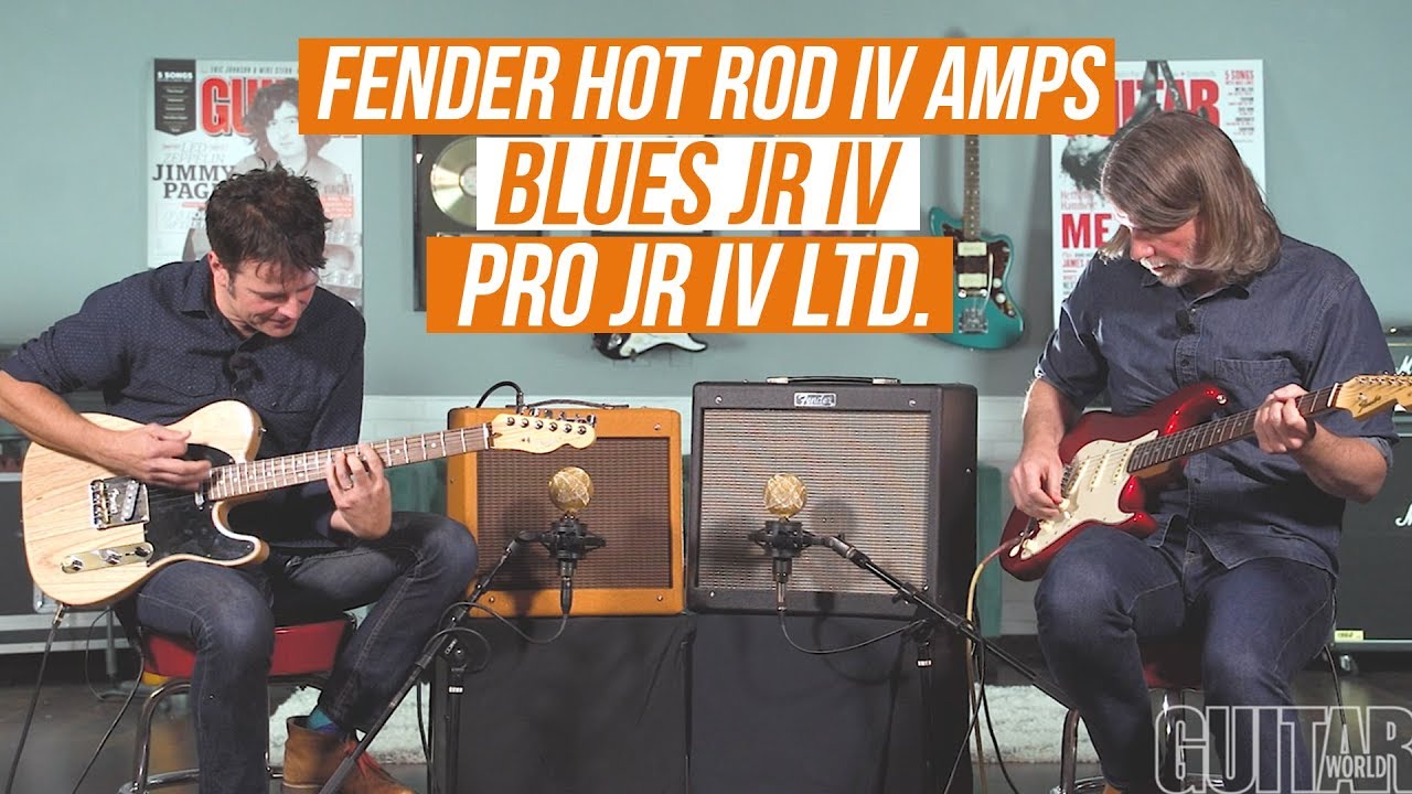 Fender Hot Rod Amps - Blues Jr IV and Pro Jr IV Ltd.
