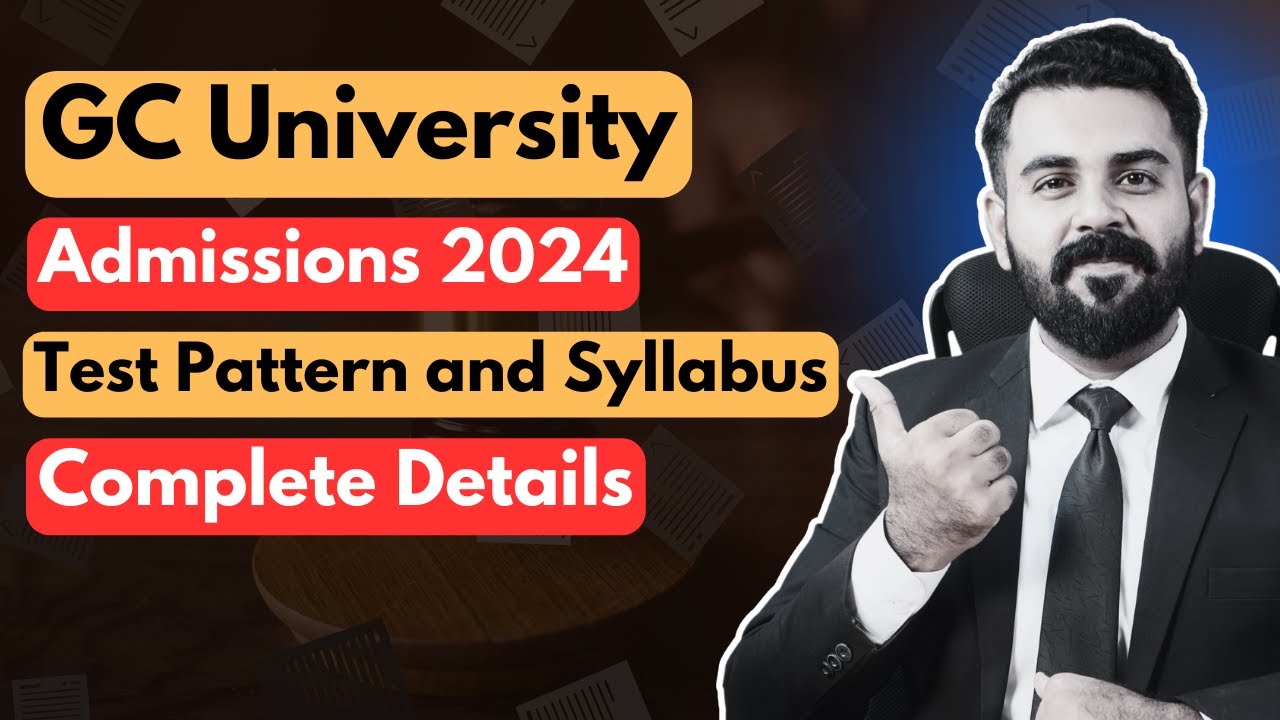 GC University Admission Test Pattern and Syllabus | LearnUp Pakistan
