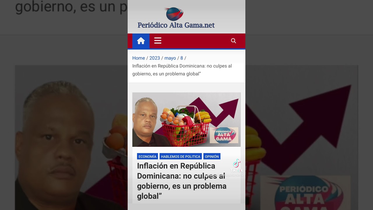 Inflaci&oacute;n en Rep&uacute;blica Dominicana: no culpes al gobierno, es un problema global&rdquo;