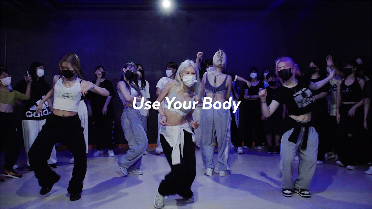 Dreya Mac - Use Your Body / Hinari choreography