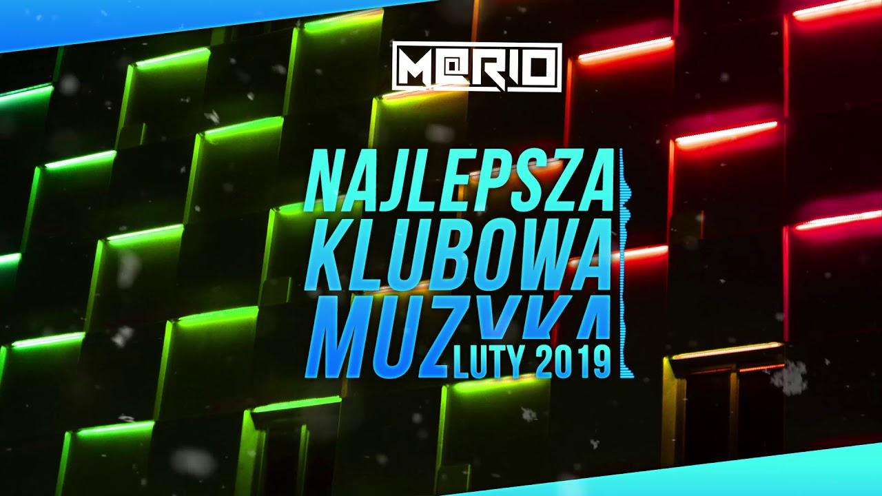 LUTY 2019 - NAJLEPSZA KLUBOWA MUZYKA | M@RIO