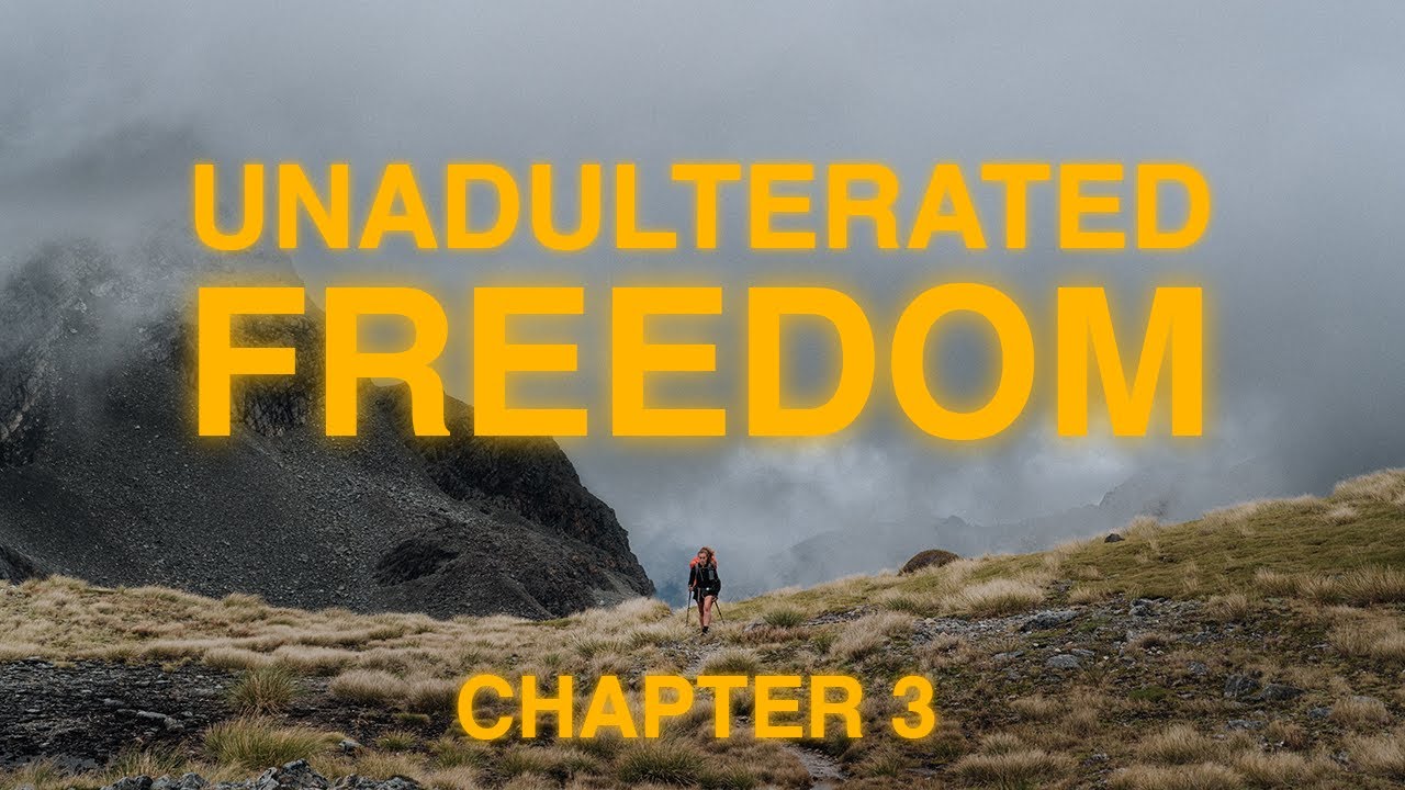 Te Araroa ⎸ Chapter 3 ⎸ This is what freedom feels like