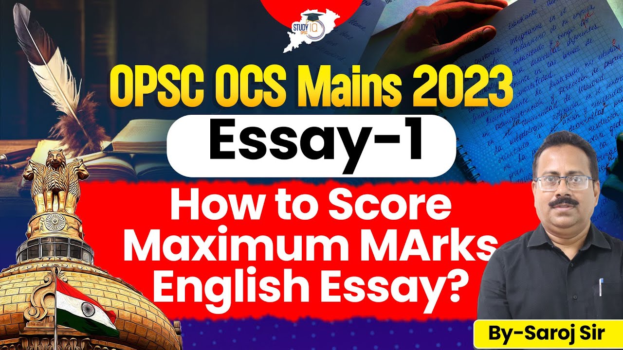 OPSC OCS Mains 2023 : Master The Art of Essay Writing | High-Scoring Tips For Essay | OPSC StudyIQ