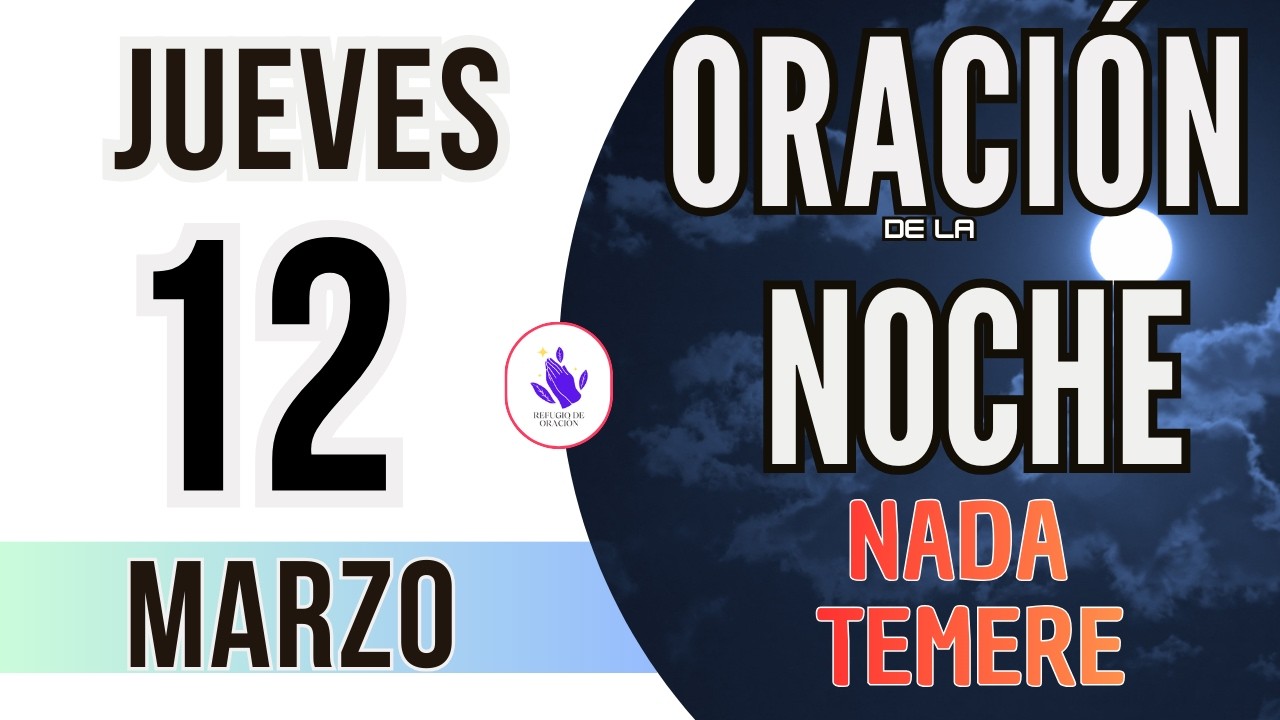 🌙Oración de la Noche de Hoy Jueves 12 de Febrero 2026
