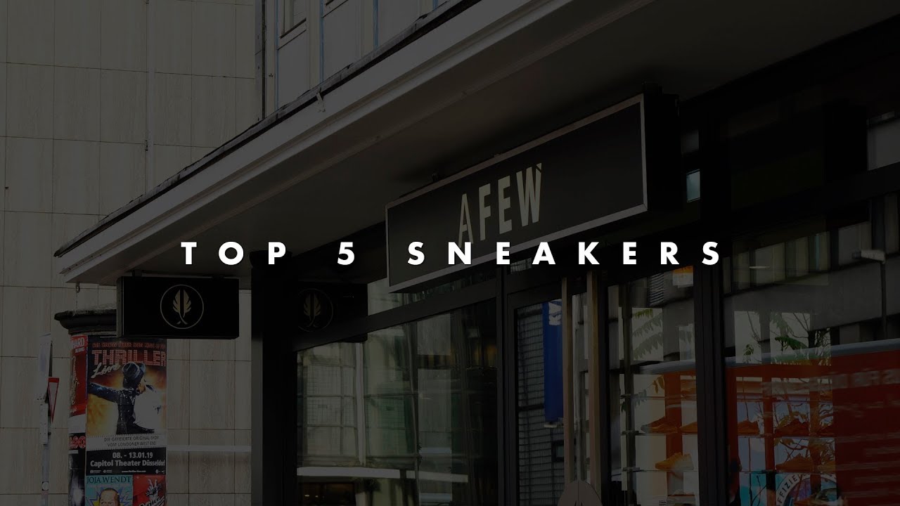 Sneakerjagers Top 5 // Afew