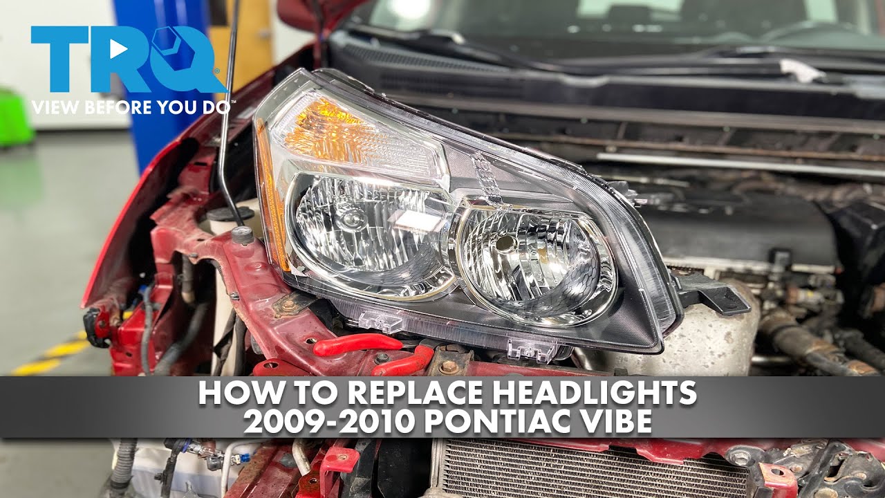 How to Replace Headlights 2009-2010 Pontiac Vibe