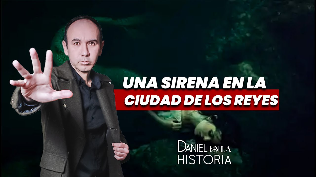UNA SIRENA EN LA CIUDAD DE LOS REYES