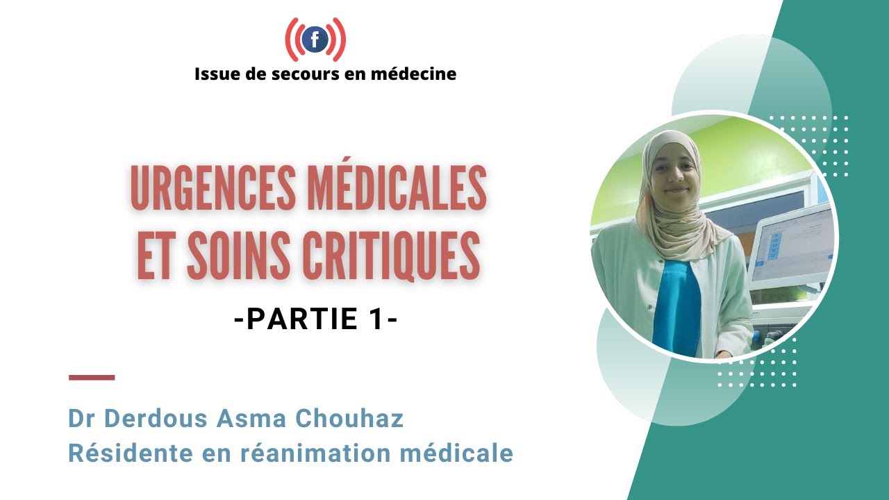 Urgences médicales et soins critiques - Partie 1