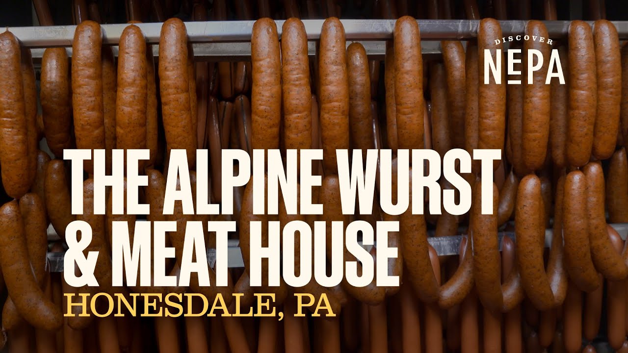 The Alpine Wurst & Meat House | Honesdale, PA
