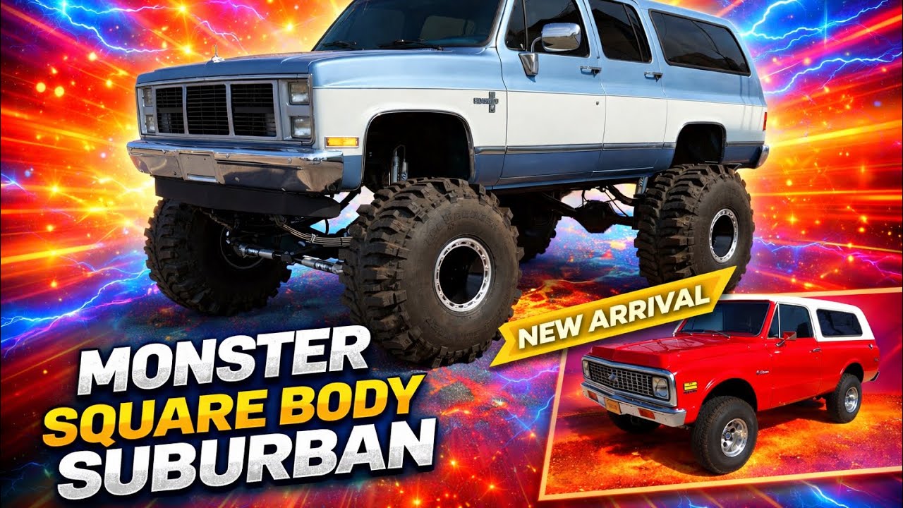 Monster Squarebody Suburban 1987, K5 Blazer 1972, Viper California Squarebody 3+3, Bronco Velocity
