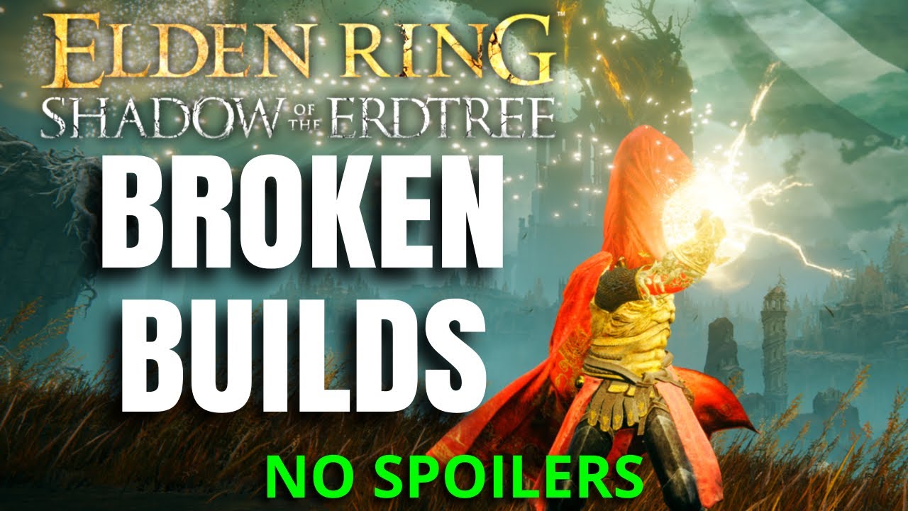 Top 5 OP Builds That Will Get NERFED! (NO SPOILERS) Elden Ring: Shadow of the Erdtree