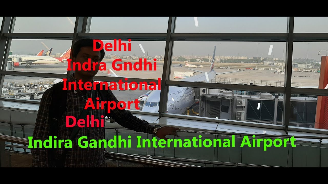Indira Gandhi International Airport , Delhi , India, Full Airport Views.