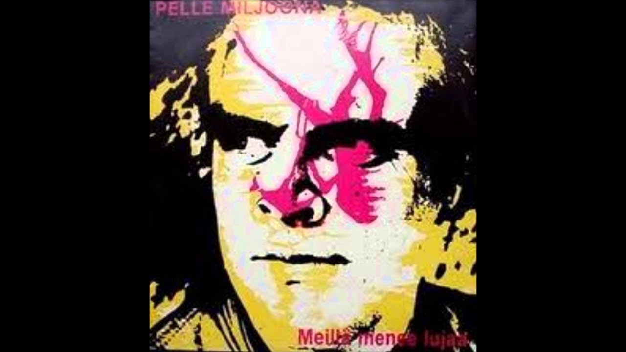 Pelle Miljoona - Lähdetään kiitämään