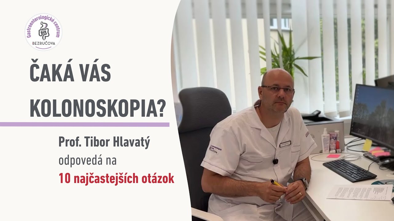 Čaká vás kolonoskopia? - Prof. Hlavatý odpovedá na 10 najčastejších otázok
