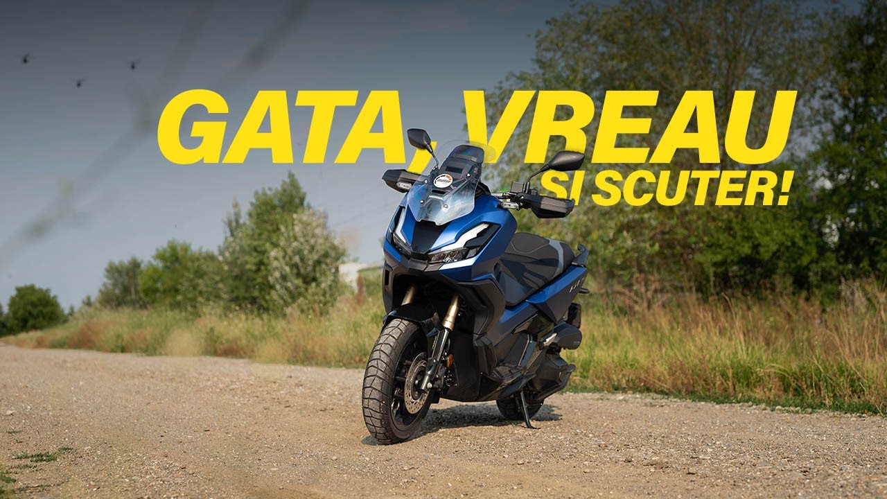 Honda ADV 350 - Gata, vreau un scuter!