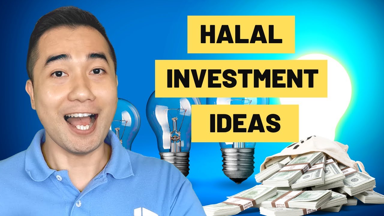 Halal Investment Ideas you NEED to consider