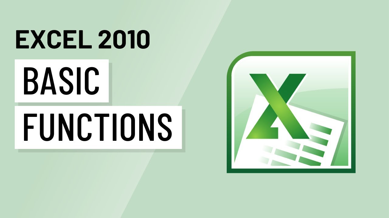 Excel 2010: Basic Functions