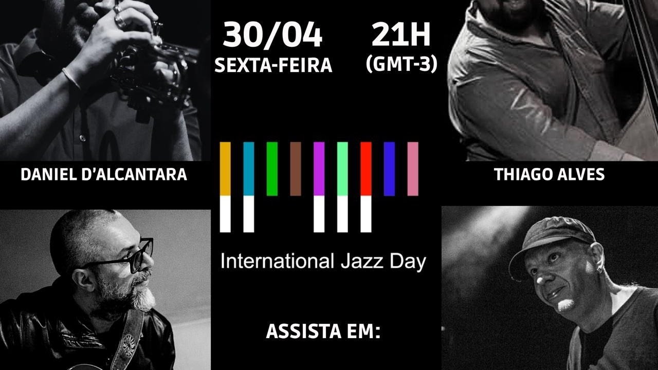 Internacional Jazz Day - Direto do 